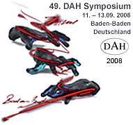 49. DAH Symposium, 11.-13.09.2008 in Baden Baden, Deutschland