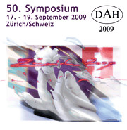 50. DAH Symposium, 17.-19.09.2009 in Zürich, Schweiz